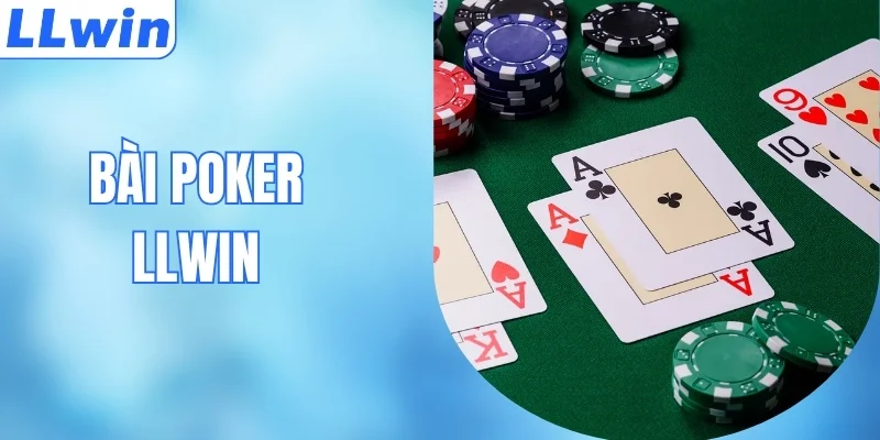 Bài Poker Là Gì? Công Phá Tựa Game Trí Tuệ Đỉnh Cao