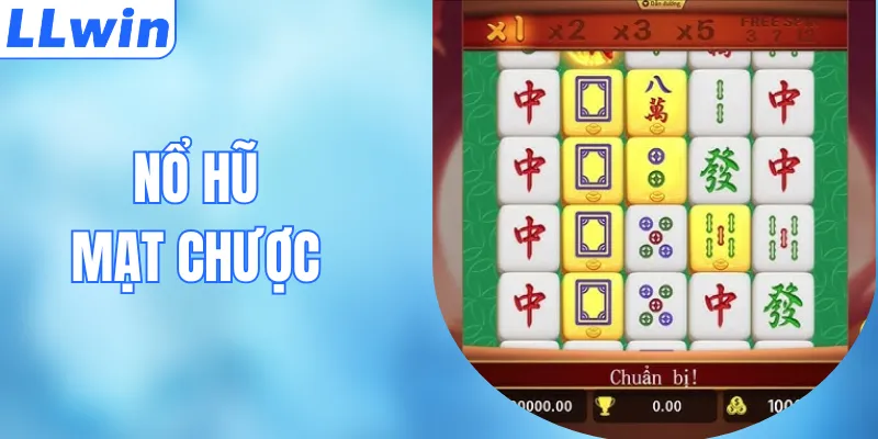 Nổ Hũ Mạt Chược - Khám Phá Vòng Quay May Mắn Đỉnh Cao